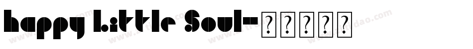 Happy Little Soul字体转换